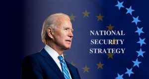 BIDEN’S RECKLESS NATIONAL SECURITY STRATEGY – Ken’s Thought of the Week