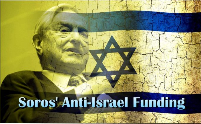 The Connection Between anti-Israel Organizations in Israel and George Soros